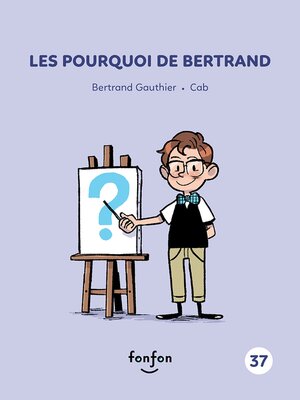 cover image of Les pourquoi de Bertrand